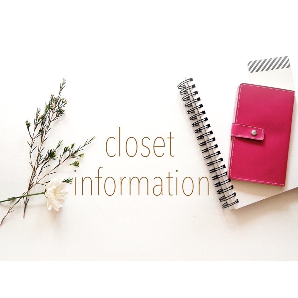 ⇢ CLOSET INFORMATION ⇠